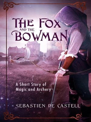 cover image of The Fox and the Bowman